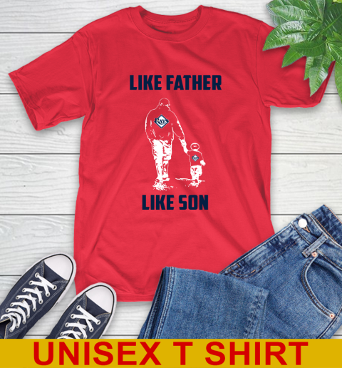 Tampa Bay Rays MLB Baseball Like Father Like Son Sports T-Shirt 24