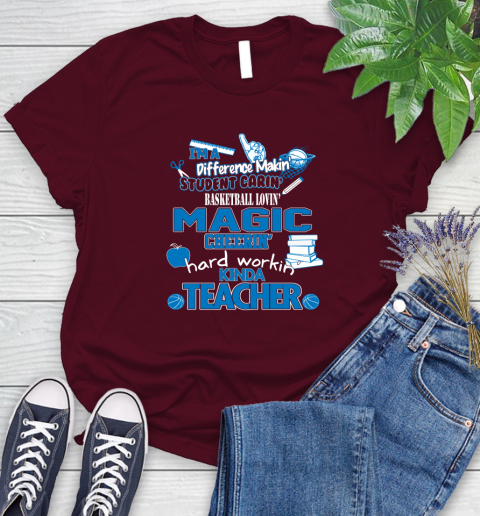 Orlando Magic NBA I'm A Difference Making Student Caring Basketball Loving Kinda Teacher Women's T-Shirt 7