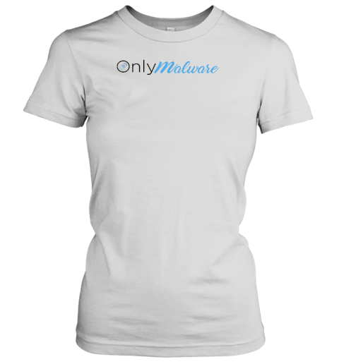 Only Malware Women's T