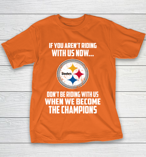 NFL Pittsburgh Steelers Football We Become The Champions Youth T-Shirt 4
