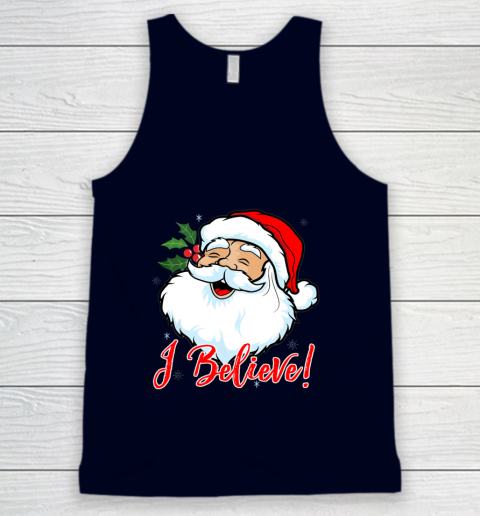 I Believe In Santa Claus T Shirt Funny Christmas Holiday Tank Top 2
