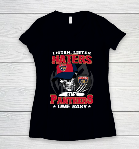Listen Haters It is PANTHERS Time Baby NHL Women's V-Neck T-Shirt