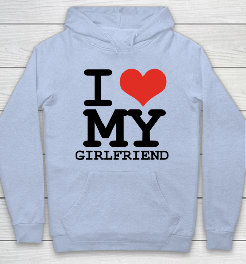 I Heart My Girlfriend  I Love My Girlfriend Shirt Hoodie 5