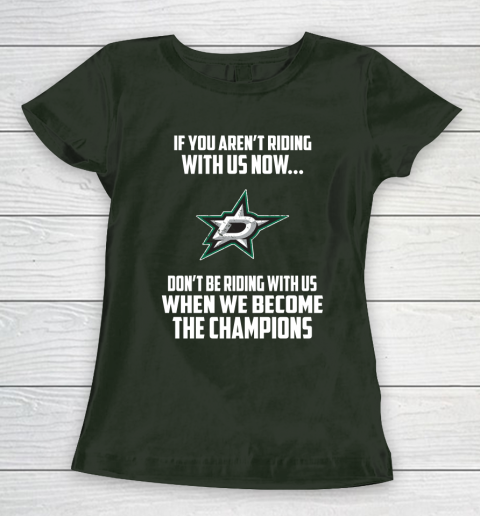 NHL Dallas Stars Hockey We Become The Champions Women's T-Shirt 4