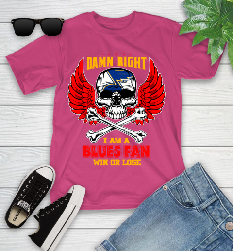 NHL Damn Right I Am A St.Louis Blues Win Or Lose Skull Hockey Sports Youth T-Shirt 11