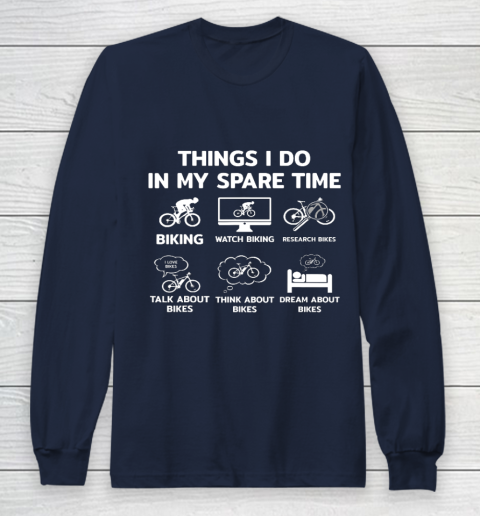 Things I Do In My Spare Time Mountain Bike Biking Funny Gift Long Sleeve T-Shirt 2