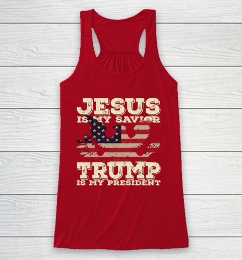 Jesus Is My Savior Trump Is My President Vintage American Racerback Tank 4