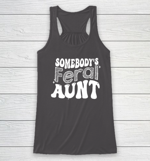Somebody's Feral Aunt Racerback Tank - Image 7