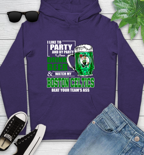 NBA Drink Beer and Watch My Boston Celtics Beat Your Team's Ass Youth Hoodie 5