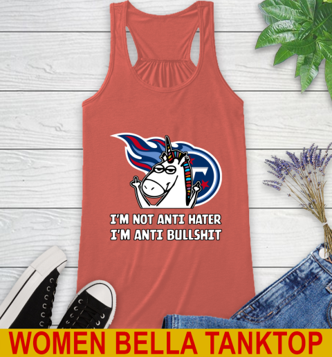 Tennessee Titans NFL Football Unicorn I'm Not Anti Hater I'm Anti Bullshit Racerback Tank 4
