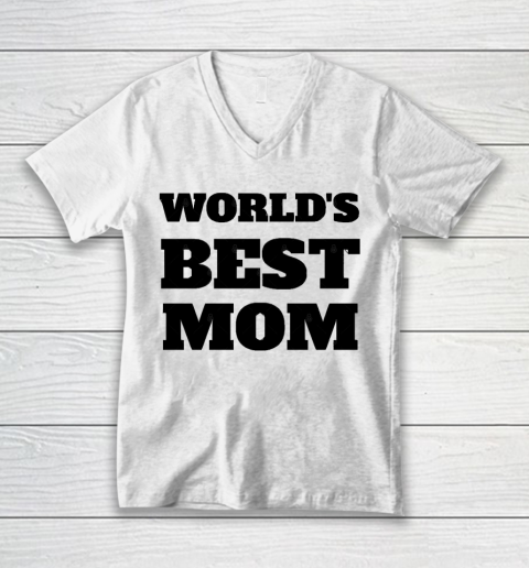 Mother's Day Funny Gift Ideas Apparel  World's Best Mom Ever Design T Shirt V-Neck T-Shirt