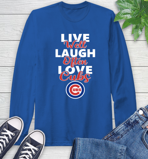 MLB Baseball Chicago Cubs Live Well Laugh Often Love Shirt Long Sleeve T-Shirt 12 MLB Baseball Chicago Cubs Live Well Laugh Often Love Shirt Long Sleeve T-Shirt - Image 12