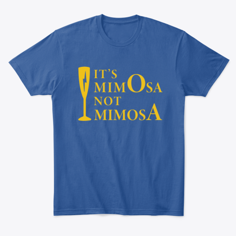 1xbi it is mimosa not mimosa classic t shirt 2 front royal