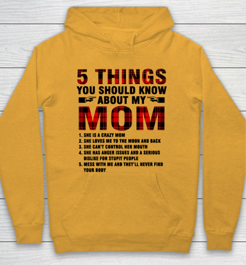Mother's Day Funny Gift Ideas Apparel  5 Things You Should Know About My Mom T Shirt Hoodie 2