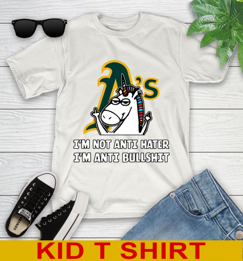 Oakland Athletics MLB Baseball Unicorn I'm Not Anti Hater I'm Anti Bullshit Youth T-Shirt