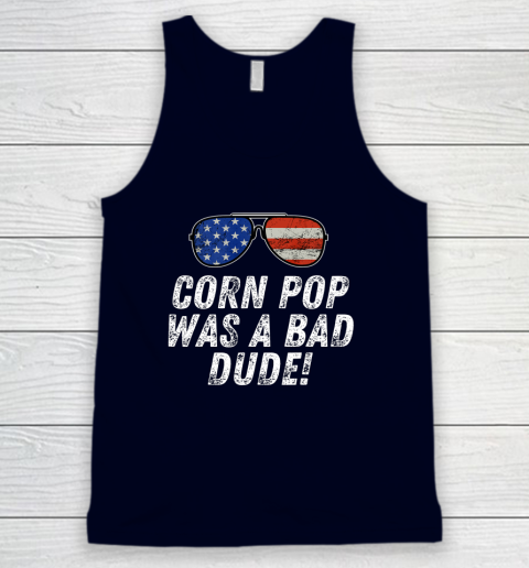 Joe Biden Corn Pop Was A Bad Dude Tank Top 2