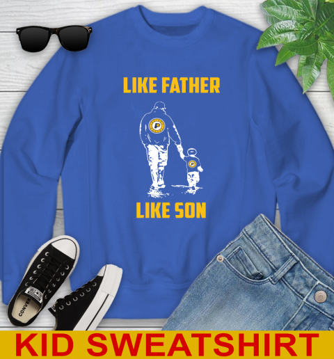 Indiana Pacers NBA Basketball Like Father Like Son Sports Youth Sweatshirt 6