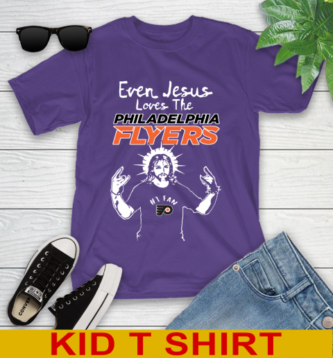Philadelphia Flyers NHL Hockey Even Jesus Loves The Flyers Shirt Youth T-Shirt 3