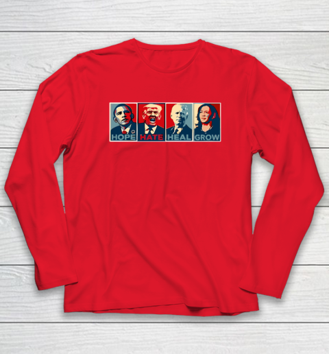 Hope Hate Heal Grow Long Sleeve T-Shirt 6