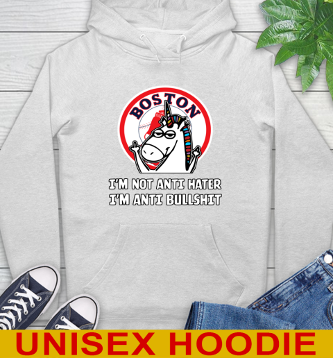 Boston Red Sox MLB Baseball Unicorn I'm Not Anti Hater I'm Anti Bullshit Hoodie