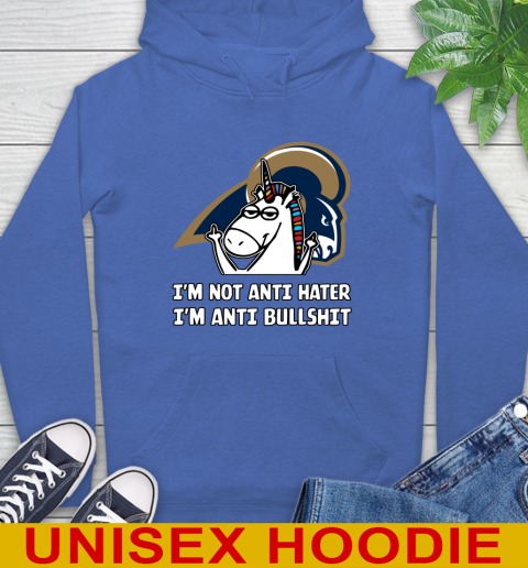 Los Angeles Rams NFL Football Unicorn I'm Not Anti Hater I'm Anti Bullshit Hoodie 9