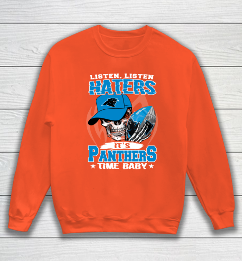 Listen Haters It is PANTHERS Time Baby NFL Sweatshirt 3
