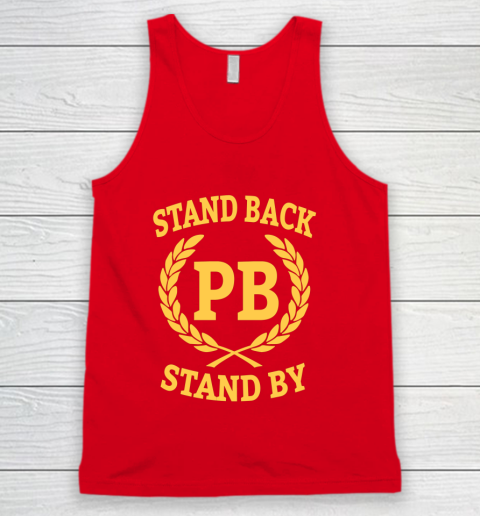 Stand Back And Stand By Tank Top 5