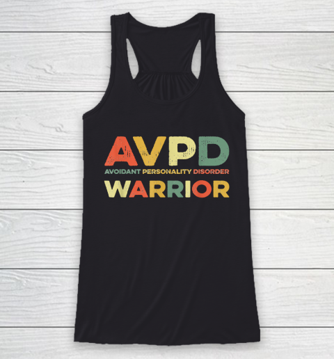 Autism Awareness Avoidant Personality Disorder Warrior AVPD Awareness Social Racerback Tank