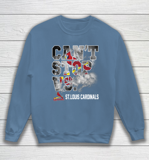 MLB St.Louis Cardinals Baseball Can't Stop Vs Cardinals Sweatshirt 6