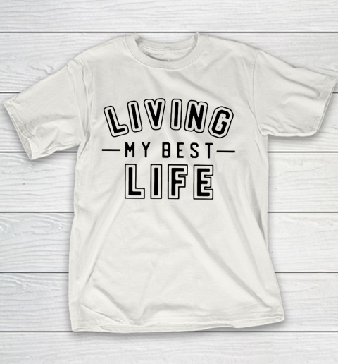 UNIVERSITY GOLD Living My Best Life Youth T-Shirt