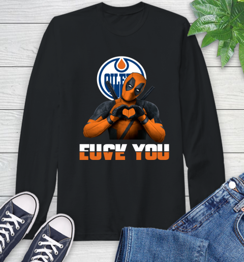 NHL Edmonton Oilers Deadpool Love You Fuck You Hockey Sports Long Sleeve T-Shirt