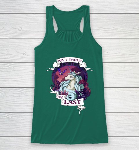I am truly the last unicorn Racerback Tank 5