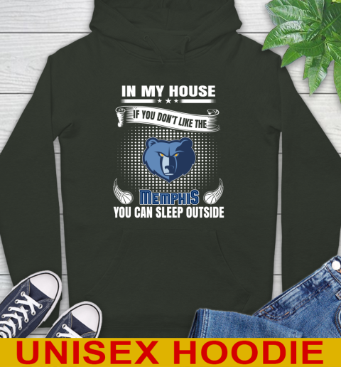 Memphis Grizzlies NBA Basketball In My House If You Don't Like The Memphis You Can Sleep Outside Shirt Hoodie 12