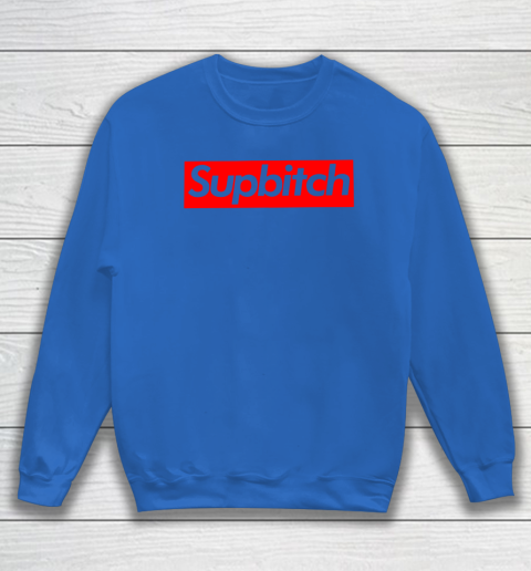 SUPBITCH Sweatshirt 7