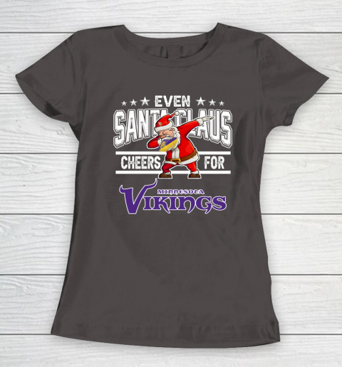Minnesota Vikings Even Santa Claus Cheers For Christmas NFL Women's T-Shirt 7