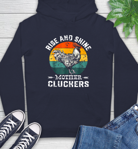 Rise And Shine Mother Cluckers Vintage Shirt 15