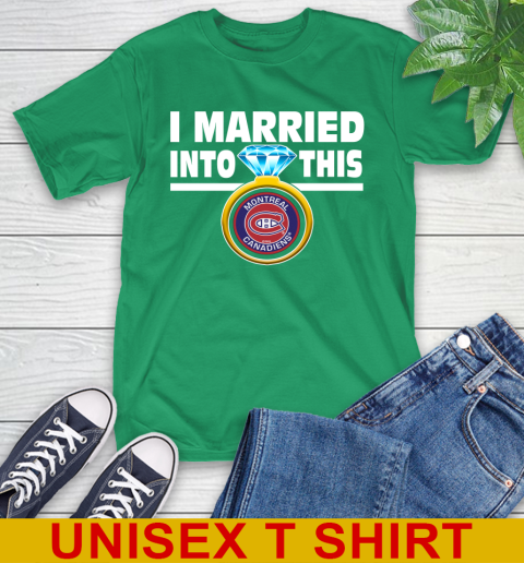 Montreal Canadiens NHL Hockey I Married Into This My Team Sports T-Shirt 7