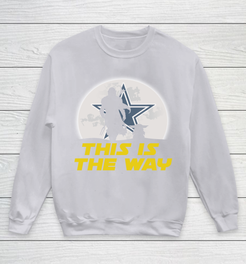 Dallas Cowboys NFL Football Star Wars Yoda And Mandalorian This Is The Way Youth Sweatshirt 3
