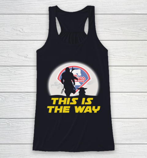 Philadelphia Phillies MLB Baseball Star Wars Yoda And Mandalorian This Is The Way Racerback Tank 7
