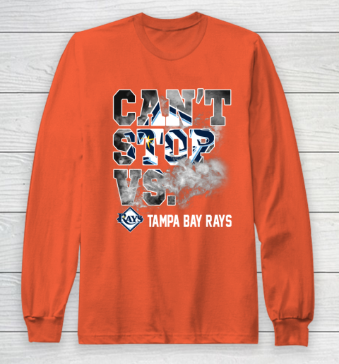 MLB Tampa Bay Rays Baseball Can't Stop Vs Rays Long Sleeve T-Shirt 3