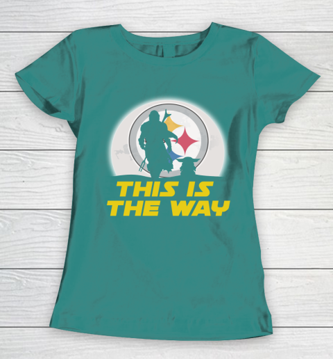 Pittsburgh Steelers NFL Football Star Wars Yoda And Mandalorian This Is The Way Women's T-Shirt 10