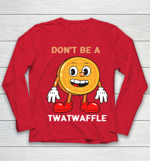 DON'T BE A TWATWAFFLE Youth Long Sleeve 8