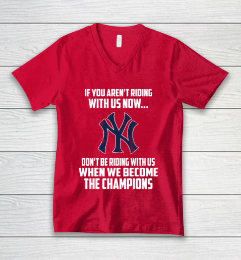 MLB New York Yankees Baseball We Become The Champions V-Neck T-Shirt 6