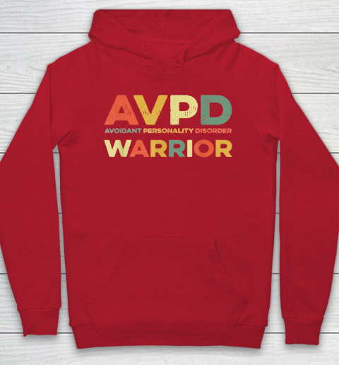 Autism Awareness Avoidant Personality Disorder Warrior AVPD Awareness Social Hoodie 7