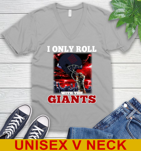 New York Giants NFL Football I Only Roll With My Team Sports V-Neck T-Shirt 3