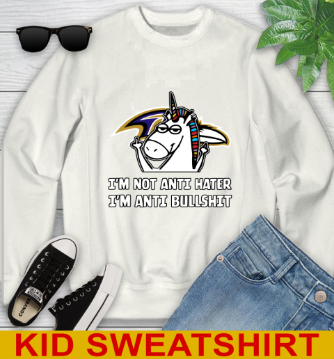 Baltimore Ravens NFL Football Unicorn I'm Not Anti Hater I'm Anti Bullshit Youth Sweatshirt