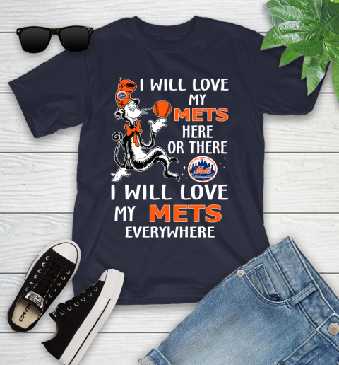 MLB Baseball New York Mets I Will Love My Mets Everywhere Dr Seuss Shirt Youth T-Shirt 2