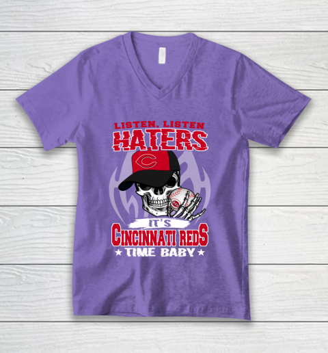 Listen Haters It is REDS Time Baby MLB V-Neck T-Shirt 8