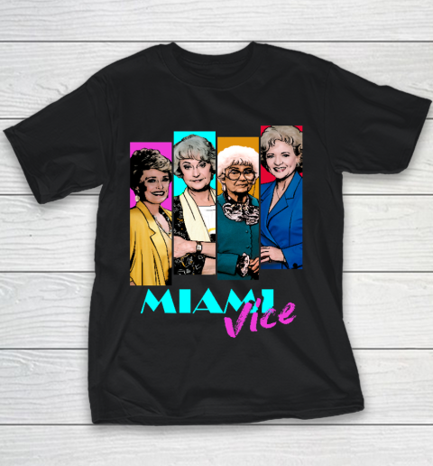 Golden Girls Tshirt Miami Vice Youth T-Shirt