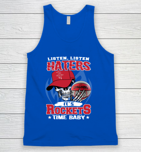 Listen Haters It is ROCKETS Time Baby NBA Tank Top 4